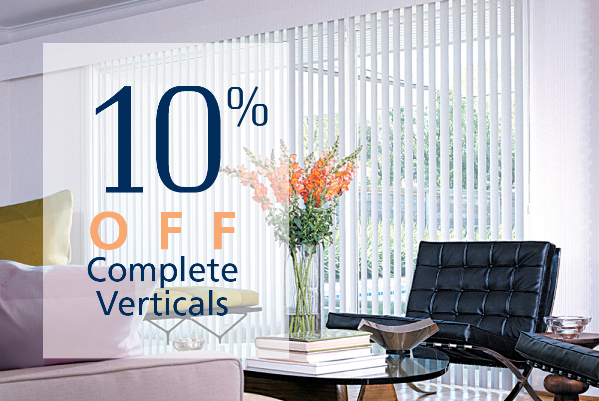 Get coupon for 10% off complete vertical blinds. $900 min. purchase 